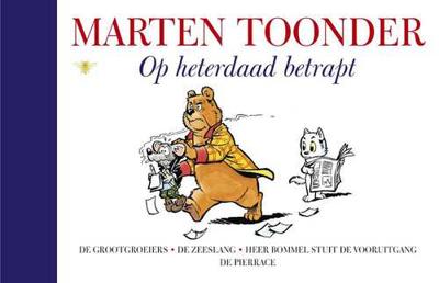 Op heterdaad betrapt - Marten Toonder - Hardcover (9789023494997) Op heterdaad betrapt - Marten Toonder - Hardcover (9789023494997)