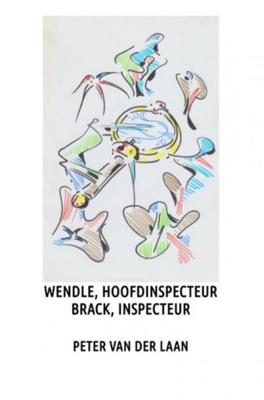 Peter van der Laan Wendle, hoofdinspecteur, Brack, inspecteur Peter van der Laan Wendle, hoofdinspecteur, Brack, inspecteur