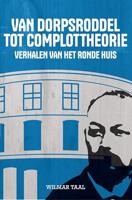 Van dorpsroddel tot complottheorie - Wilmar Taal - ebook - thumbnail
