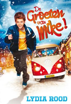De groeten van Mike! - Lydia Rood - ebook