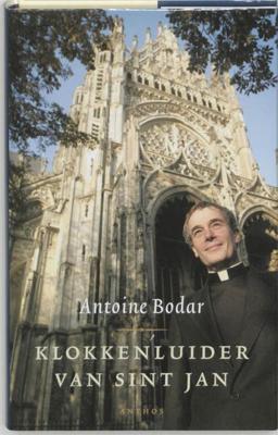 Klokkenluider van Sint Jan - Antoine Bodar - eBook (9789026322501)