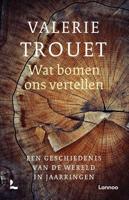 Wat bomen ons vertellen - Valerie Trouet - Paperback (9789401466752) - thumbnail