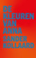 De kleuren van Anna - Sander Kollaard - ebook - thumbnail