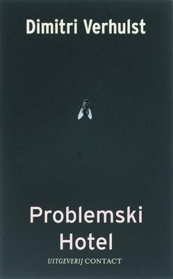 Problemski hotel - Dimitri Verhulst - eBook (9789025429478)