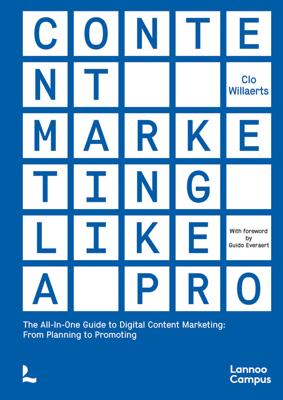 Content marketing like a pro - Clo Willaerts - ebook