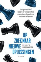 Op zoek naar nieuwe oplossingen - Rosabeth Moss Kanter - ebook - thumbnail