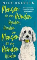 Mensen die van honden houden, houden van mensen die van honden houden - Nick Duerden - ebook - thumbnail
