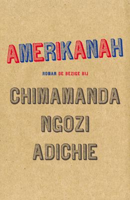 Amerikanah - Chimamanda Ngozi Adichie - ebook