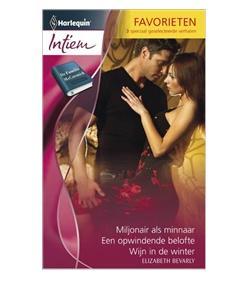 Miljonair als minnaar ; Een opwindende belofte ; Wijn in de winter - Elizabeth Bevarly - ebook