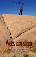 Wees een steen - Erik Slagt - Paperback (9789464181425) - thumbnail