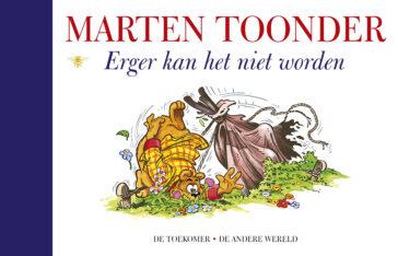 Marten  Toonder Alle verhalen van Olivier B. Bommel en Tom Poes 53   Erger kan het niet worden