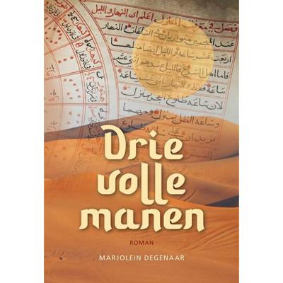 Drie volle manen - Marjolein Degenaar - Paperback (9789463652933)