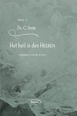 Het heil is des Heeren - 2 - C. Smits - ebook