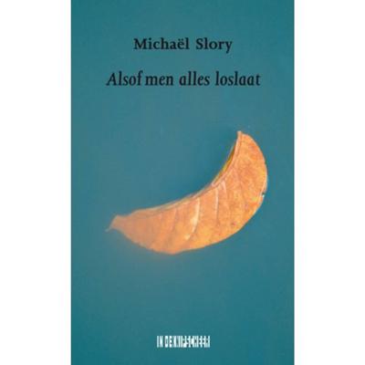 Alsof men alles loslaat (Paperback) Alsof men alles loslaat (Paperback)
