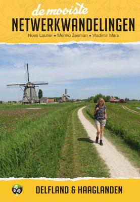 De mooiste netwerkwandelingen: Delfland en Haaglanden - Menno Zeeman, Noes Lautier, Vladimir Mars - Paperback (9789038926803)