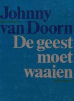 De geest moet waaien - Johnny van Doorn - ebook - thumbnail