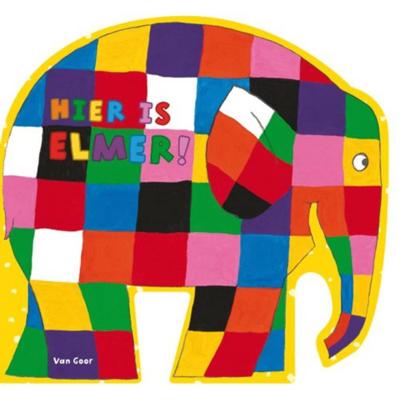 David  McKee Elmer   Hier is Elmer!