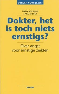 Dokter, het is toch niets ernstigs? - Theo Bouman, Sako Visser - ebook
