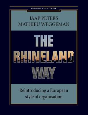 The rhineland way - Jaap Peters, Mathieu Weggeman - ebook