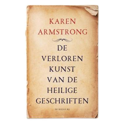 De verloren kunst van de heilige geschriften - Karen Armstrong - Paperback (9789403166308) De verloren kunst van de heilige geschriften - Karen Armstrong - Paperback (9789403166308)