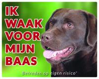 Labrador Retriever Waakbord - Ik waak voor Bruin - thumbnail
