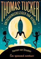 Thomas Tucker - Ontdekkingsreiziger van beroep - Harmen van Straaten - ebook - thumbnail