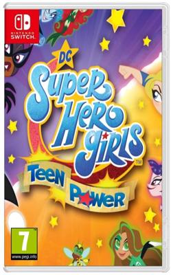 DC Super Hero Girls: Teen Power DC Super Hero Girls: Teen Power