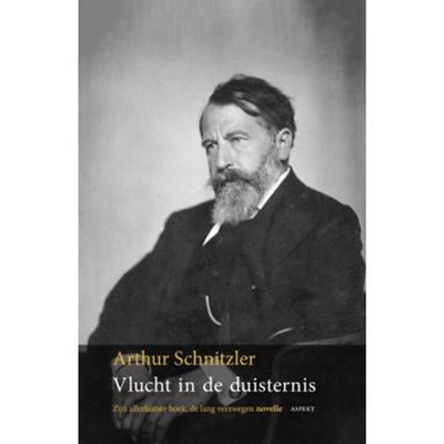 Arthur  Schnitzler Vlucht in de duisternis