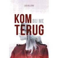 Kom bij me terug (Hardback) - thumbnail