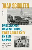 Drie zakken dameskleding, twee cakes Kyiv en een sniper - Jaap Scholten - ebook - thumbnail