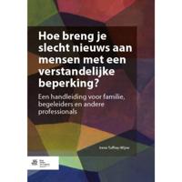 Hoe breng je slecht nieuws aan mensen met een verstandelijke beperking? (Paperback) - thumbnail