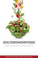 Solteromorfosis - Santiago Cajiao - ebook - thumbnail