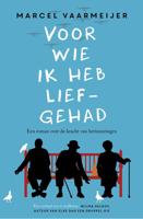 Voor wie ik heb liefgehad - Marcel Vaarmeijer - ebook - thumbnail