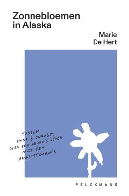 Zonnebloemen in Alaska - Marie De Hert - ebook
