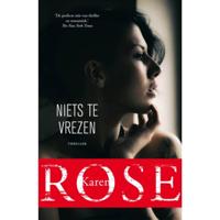 Niets te vrezen - Karen Rose - Paperback (9789026143700) - thumbnail