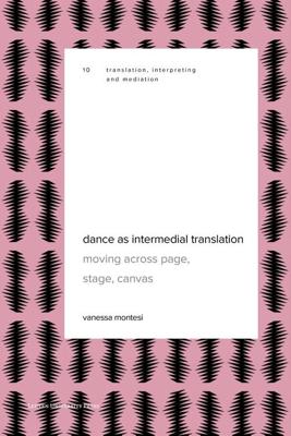 Dance as Intermedial Translation - Vanessa Montesi - ebook