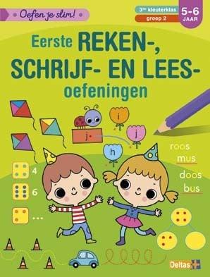 Oefen je slim eerste reken schrijf en leesoefeningen groep 2