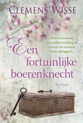 Een fortuinlijke boerenknecht - Clemens Wisse - eBook (9789020536157) Een fortuinlijke boerenknecht - Clemens Wisse - eBook (9789020536157)