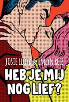 Heb je mij nog lief? - Josie Lloyd, Emlyn Rees - ebook - thumbnail