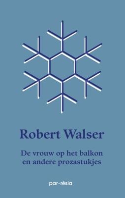 De vrouw op het balkon - Robert Walser - Paperback (9789073040106)