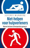 Niet-helpen voor hulpverleners - Jeffrey Wijnberg - eBook (9789463191883) - thumbnail