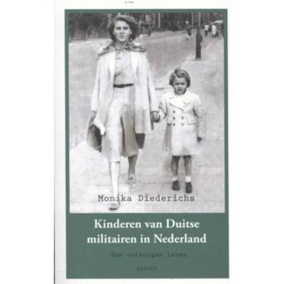 Kinderen van Duitse militairen in Nederland 1941-1946 (Paperback)