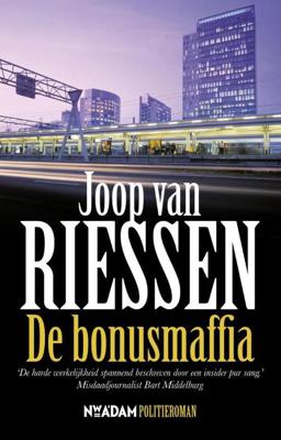 De bonusmaffia - Joop van Riessen - ebook