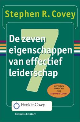 De zeven eigenschappen van effectief leiderschap - Stephen R. Covey - eBook (9789047012054)