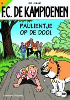 F.C. De Kampioenen 55 - Paulientje op de dool - Hec Leemans - Paperback (9789002228797) - thumbnail
