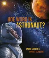 WPG Uitgevers Hoe word ik astronaut? - thumbnail