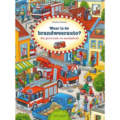 WPG Uitgevers Waar is de brandweerauto? WPG Uitgevers Waar is de brandweerauto?