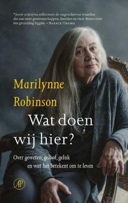 Wat doen wij hier? - Marilynne Robinson - Paperback (9789029524407) Wat doen wij hier? - Marilynne Robinson - Paperback (9789029524407)
