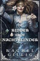 De ridder en de nachtvlinder - Rachel Gillig - ebook - thumbnail