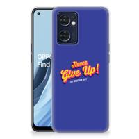 OPPO Reno 7 5G | Find X5 Lite | Siliconen hoesje | met naam Never Give Up - thumbnail
